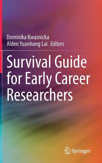 Survival Guide for Early Career Researchers - Hardcover