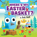 Where's My Easter Basket? - Board Book