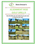 Alignment Rod Golf Tips: Over 80 drills you can easily do on your own to improve your game. - Paperback