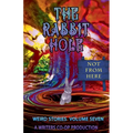 The Rabbit Hole VII: Not From Here - Paperback