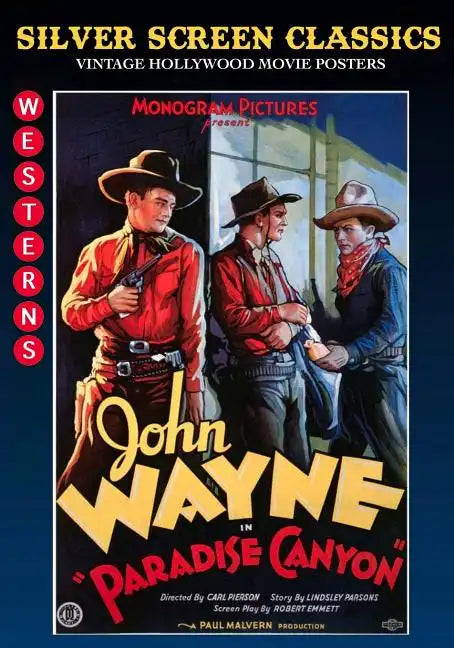 Silver Screen Classics: Golden Age Cowboy Westerns - Paperback