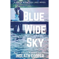 Blue Wide Sky: A Smith Mountain Lake Novel - Paperback