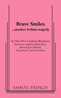 Brave Smiles - Paperback