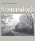 Shenandoah: Views of Our National Park - Paperback