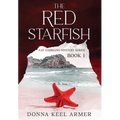 The Red Starfish - Hardcover