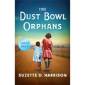 The Dust Bowl Orphans - Paperback