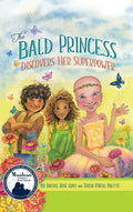 The Bald Princess Discovers Her Superpower - Hardcover
