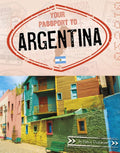 Your Passport to Argentina - Hardcover