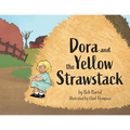 Dora and the Yellow Strawstack - Paperback