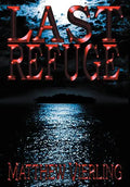Last Refuge - Hardcover