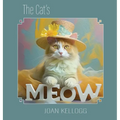 The Cat's Meow - Hardcover