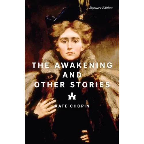 The Awakening and Other Stories - Paperback