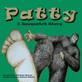 Patty: A Sasquatch Story - Paperback