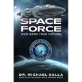 Space Force: Our Star Trek Future - Paperback