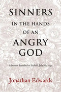 Sinners in the Hands of an angry GOD - Paperback