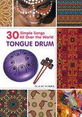 Tongue Drum 30 Simple Songs - All Over the World: Black & White version - Paperback