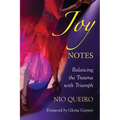 Joy Notes: Balancing the Trauma with Triumph - Paperback