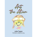 Art the Alien - Hardcover