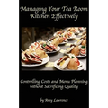 Managing Your Tea Room Kitchen Effectively - Paperback