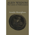 Alien Wisdom: The Limits of Hellenization - Paperback