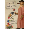 Cheer the Sick - Paperback