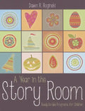 A Year in the Story Room: Ready-To-Use Programs for Children - Paperback