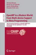 Openmp in a Modern World: From Multi-Device Support to Meta Programming: 18th International Workshop on Openmp, Iwomp 2022, Chattanooga, Tn, Usa, Sept - Paperback
