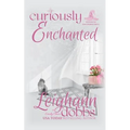 Curiously Enchanted - Paperback