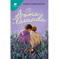 El Aroma a Lavanda / The Scent of Lavender - Paperback
