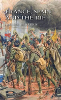 France, Spain and the Rif - Hardcover