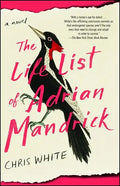 The Life List of Adrian Mandrick - Paperback