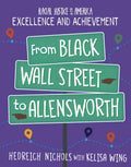From Black Wall Street to Allensworth - Library Binding