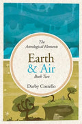 Earth and Air: The Astrological Elements Book 2 - Paperback