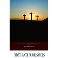 Commentaries on Ecclesiastes - Paperback