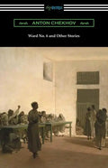 Ward No. 6 and Other Stories (Translated by Constance Garnett) - Paperback