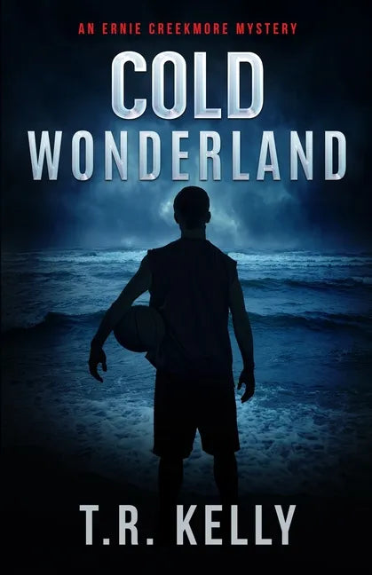 Cold Wonderland: An Ernie Creekmore Mystery - Paperback