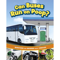 Can Buses Run on Poop?: Questions and Answers about Vehicles - Paperback
