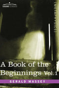 A Book of the Beginnings, Vol.1 - Hardcover