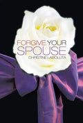 Forgive your Spouse - Hardcover