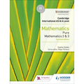 Cambridge International as & a Level Mathematics Pure Mathematics 2 and 3 Second Edition: Hodder Education Group - Paperback