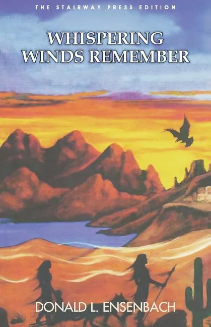 Whispering Winds Remember: The Stairway Press Edition - Paperback