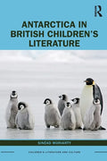 Antarctica in British Children's Literature - Paperback