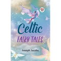 Celtic Fairy Tales - Paperback