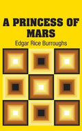 A Princess of Mars - Hardcover