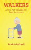 Walkers: A One Act Play for Four Actresses - Paperback