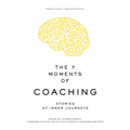 The 7 Moments of Coaching - Paperback