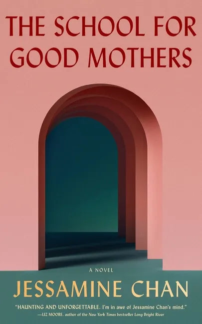 The School for Good Mothers - Hardcover