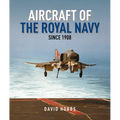 Aircraft of the Royal Navy Since 1908 - Hardcover
