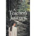 A Teacher's Journey - Paperback