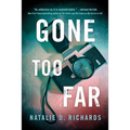 Gone Too Far - Paperback